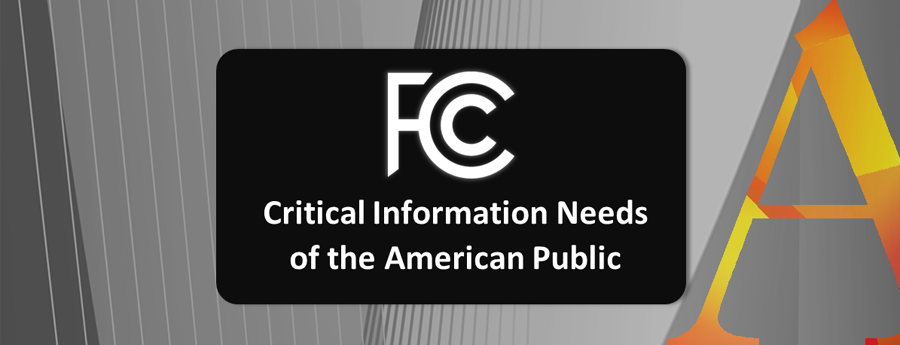 FCC Critical Information Needs of the American Public